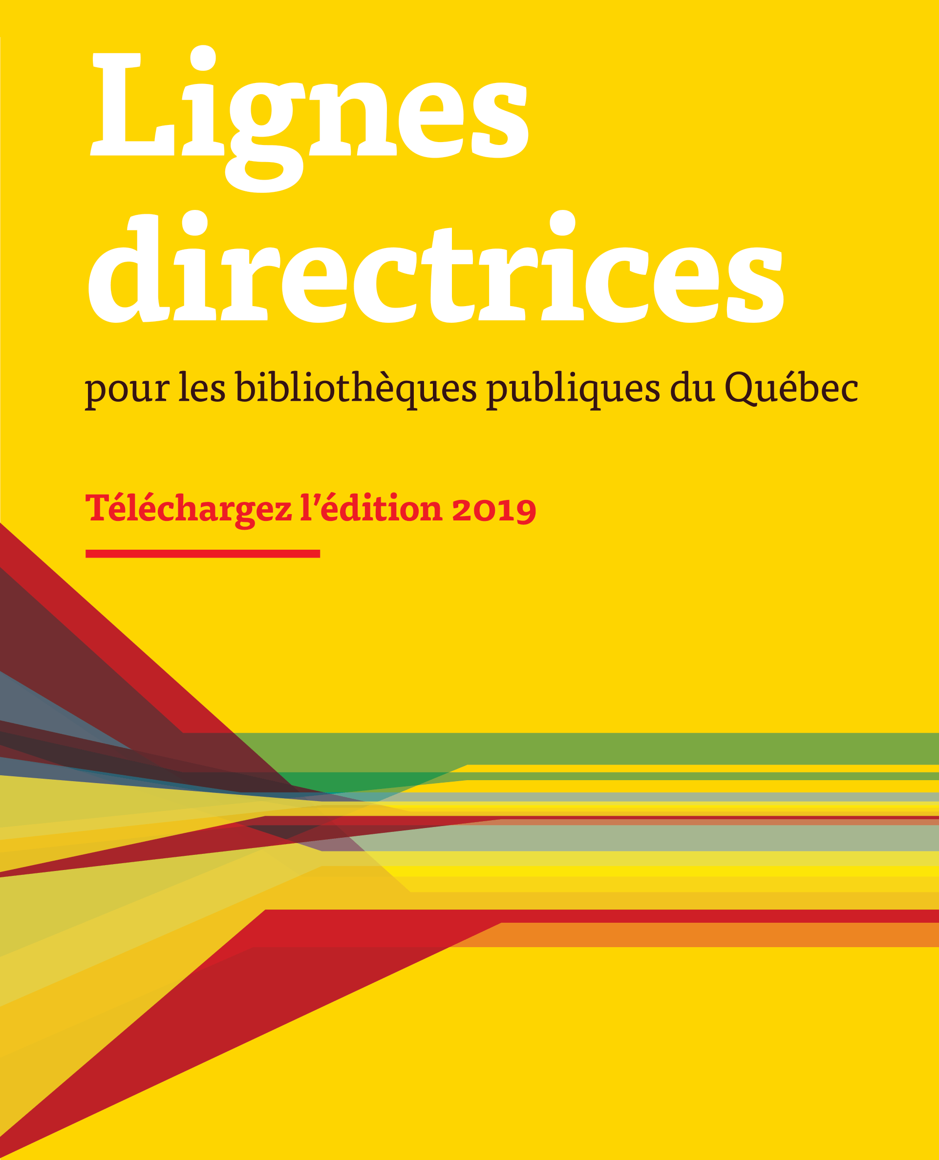 Lignes directrices pour les bibliothèques publiques du Québec | Téléchargez le document